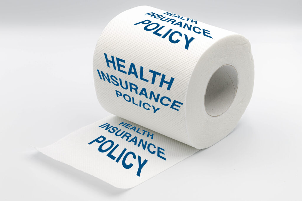 Graphic of toilet paper roll with Health Insurance Policy written on it.